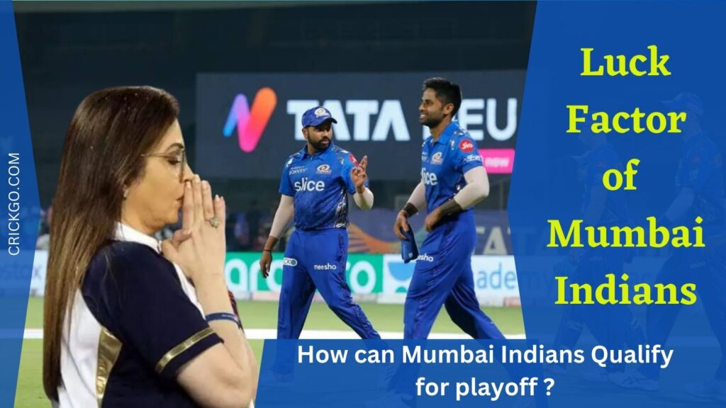 Luck Factor of Mumbai Indians How can Mumbai Indians Qualify for