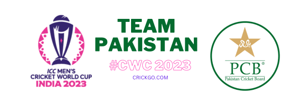 Pakistan Cricket Team World Cup Schedule 2023